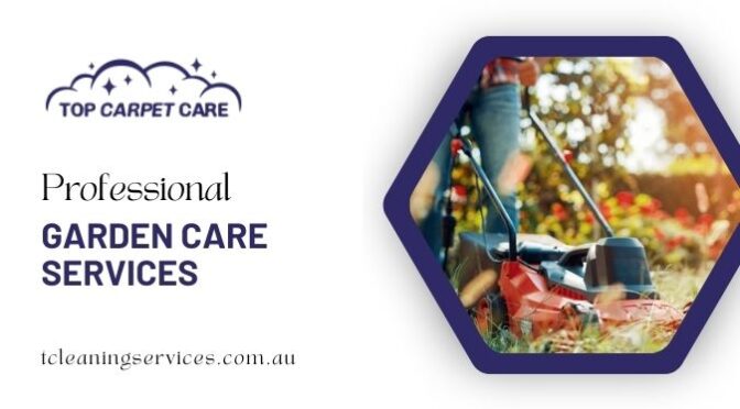 What Are Included in Professional Garden Care Services?